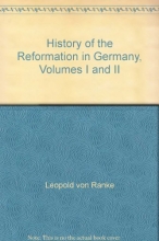 Cover art for History of the Reformation in Germany, Volumes I and II