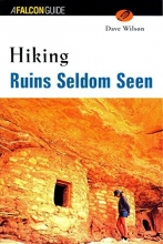 Cover art for Hiking Ruins Seldom Seen (Regional Hiking Series)