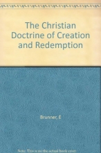 Cover art for The Christian Doctrine of Creation and Redemption