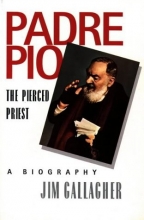 Cover art for Padre Pio: The Pierced Priest