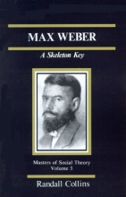 Cover art for Max Weber: A Skeleton Key (The Masters of Sociological Theory)