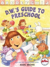 Cover art for D.W.'s Guide to Preschool (Arthur Adventures)
