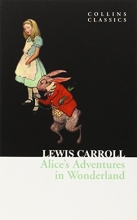 Cover art for Alice's Adventures in Wonderland (Collins Classics)