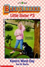 Cover art for Karen's Worst Day (Baby-Sitters Little Sister, No. 3)