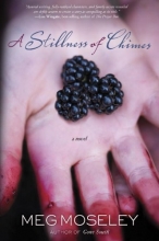 Cover art for A Stillness of Chimes: A Novel