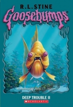 Cover art for Deep Trouble II (Goosebumps #58)