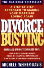 Cover art for Divorce Busting: A Step-by-Step Approach to Making Your Marriage Loving Again