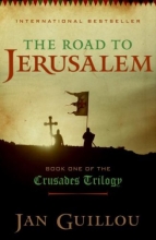 Cover art for The Road to Jerusalem: Book One of the Crusades Trilogy