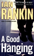 Cover art for A Good Hanging (Inspector Rebus)