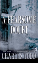 Cover art for A Fearsome Doubt (Inspector Ian Rutledge Mysteries)