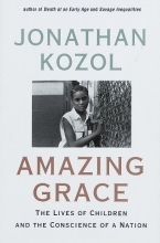 Cover art for Amazing Grace: The Lives of Children and the Conscience of a Nation