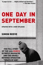 Cover art for One Day in September: The Full Story of the 1972 Munich Olympics Massacre and the Israeli Revenge Operation "Wrath of God"