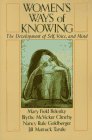 Cover art for Women's Ways of Knowing: The Development of Self, Voice, and Mind