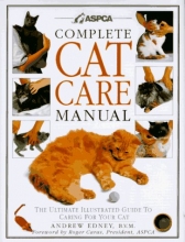 Cover art for ASPCA Complete Cat Care Manual: The Ultimate Illustrated Guide to Caring for Your Cat