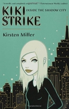 Cover art for Kiki Strike: Inside the Shadow City