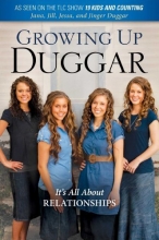 Cover art for Growing Up Duggar: It's All About Relationships
