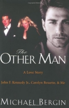Cover art for The Other Man: John F. Kennedy Jr., Carolyn Bessette, and Me