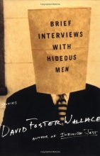 Cover art for Brief Interviews with Hideous Men: Stories