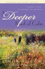 Cover art for A Deeper Kind of Calm: Steadfast Faith in the Midst of Adversity (Hollywood Nobody)