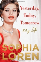 Cover art for Yesterday, Today, Tomorrow: My Life