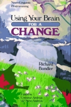 Cover art for Using Your Brain--For a Change: Neuro-Linguistic Programming