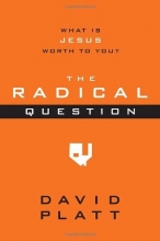 Cover art for The Radical Question: What Is Jesus Worth to You? (10-Pack)