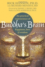 Cover art for Buddha's Brain: The Practical Neuroscience of Happiness, Love, and Wisdom