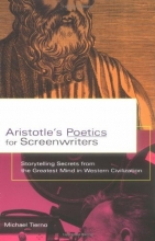 Cover art for Aristotle's Poetics for Screenwriters: Storytelling Secrets From the Greatest Mind in Western Civilization