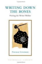 Cover art for Writing Down the Bones: Freeing the Writer Within (Shambhala Library)