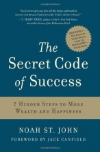 Cover art for The Secret Code of Success: 7 Hidden Steps to More Wealth and Happiness