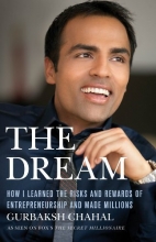Cover art for The Dream: How I Learned the Risks and Rewards of Entrepreneurship and Made Millions