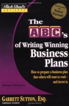 Cover art for Rich Dad's Advisors: The ABC's of Writing  Winning Business Plans: How to Prepare a Business Plan That Others Will Want to Read -- and Invest In