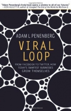Cover art for Viral Loop: From Facebook to Twitter, How Today's Smartest Businesses Grow Themselves