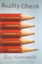 Cover art for Reality Check: The Irreverent Guide to Outsmarting, Outmanaging, and Outmarketing Your Competition