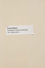Cover art for Brand Hijack: Marketing Without Marketing