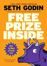 Cover art for Free Prize Inside: How to Make a Purple Cow