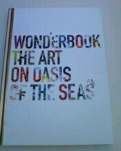 Cover art for Wonderbook the Art on Oasis of the Seas