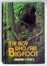 Cover art for The Boy Who Saw Bigfoot