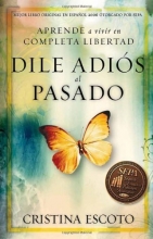 Cover art for Dile Adios Al Pasado (Spanish Edition)