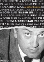 Cover art for I'm a Born Liar: A Fellini Lexicon