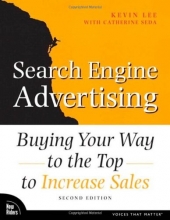 Cover art for Search Engine Advertising: Buying Your Way to the Top to Increase Sales (2nd Edition)