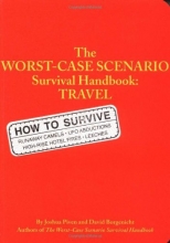 Cover art for The Worst Case Scenario Survival Handbook: Travel