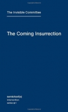 Cover art for The Coming Insurrection (Semiotext(e) / Intervention Series)