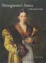 Cover art for Parmigianino's Antea: A Beautiful Artifice