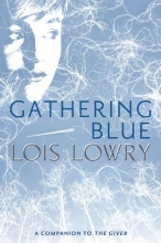 Cover art for Gathering Blue (Giver Quartet)
