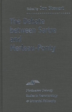 Cover art for The Debate Between Sartre and Merleau-Ponty (Studies in Phenomenology and Existential Philosophy)