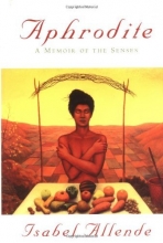 Cover art for Aphrodite: A Memoir of the Senses