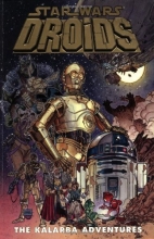 Cover art for Star Wars: Droids - The Kalarba Adventures (Dark Horse Comics Collection)