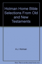 Cover art for Holman Home Bible Selections From Old and New Testaments