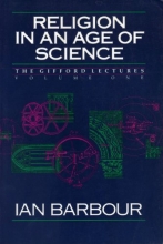 Cover art for Religion in an Age of Science (Gifford Lectures 1989-1991, Vol 1)